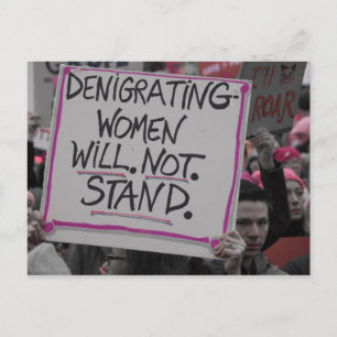Postale Dénigrer les femmes ne tiendra pas debout Carte po