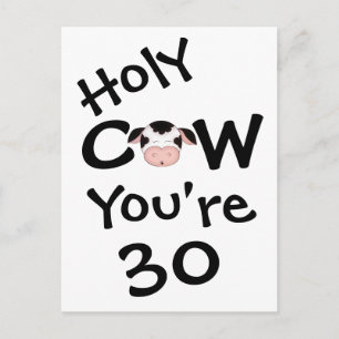 Postale Funny Holy Cow Vous avez 30 Anniversaire Carte pos