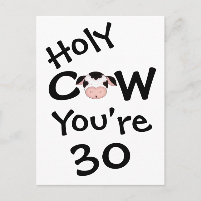 Postale Funny Holy Cow Vous avez 30 Anniversaire Carte pos (Devant)