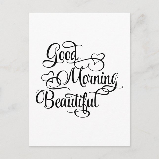 Postale Good Morning Beautiful - Carte Inspirational (Devant)