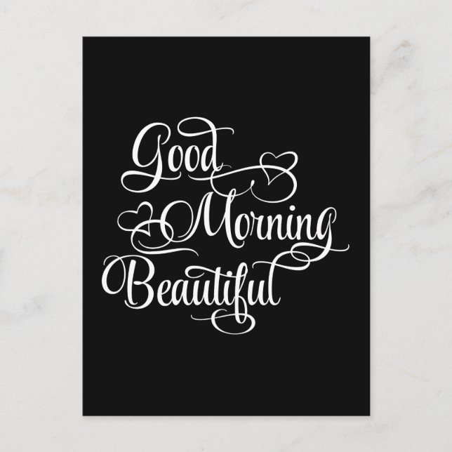 Postale Good Morning Beautiful - Carte Inspirational (Devant)