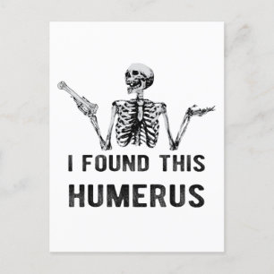 Postale J'Ai Trouvé Cette Carte Humerus Halloween Skeleton