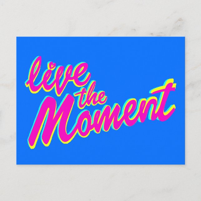 Postale Live the moment inspirant slogan citation carte po (Devant)