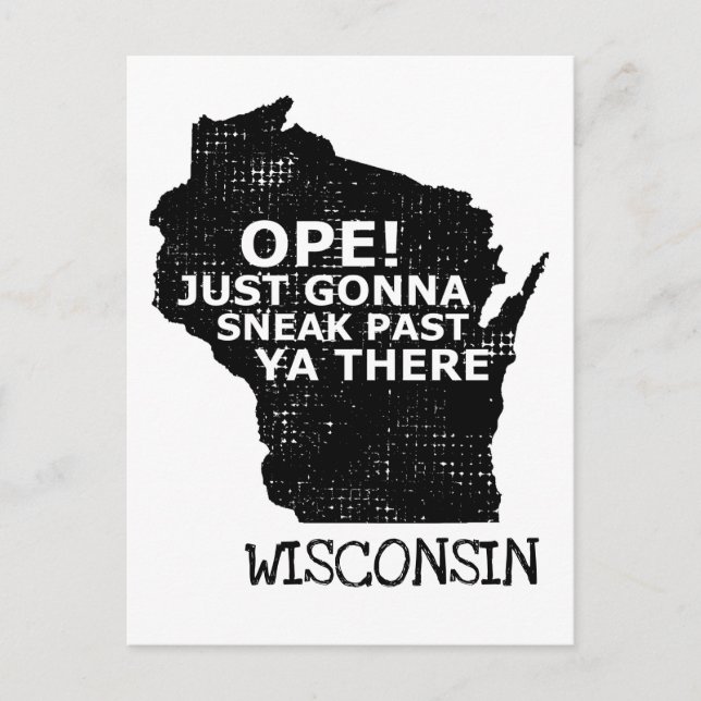Postale Ope Sneak Passé Ya There Wisconsin Carte Citation  (Devant)