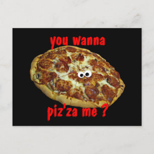 Postale 'tu veux me piz'za ? ' parodie humoristique Carte 