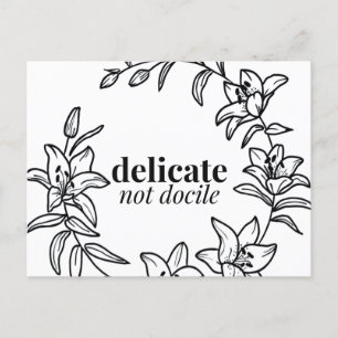 Postale Une Lily n'est pas destinée à être Docile - Carte