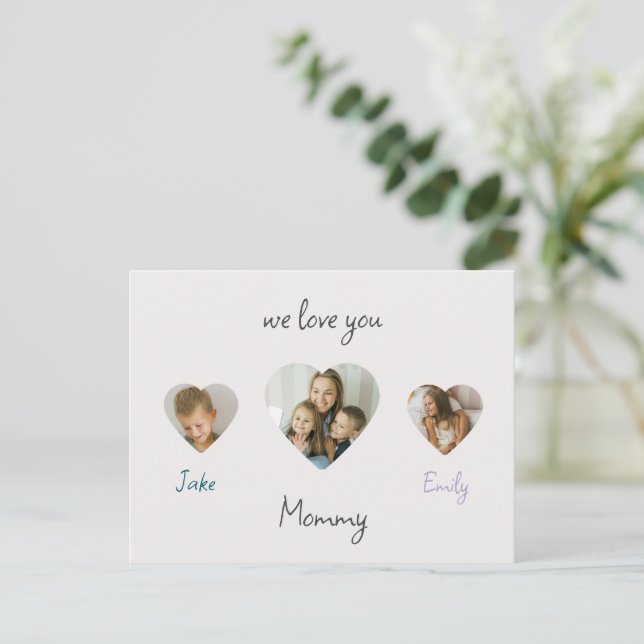 Postale We Love You Mommy - Carte photo personnalisée (Debout devant)