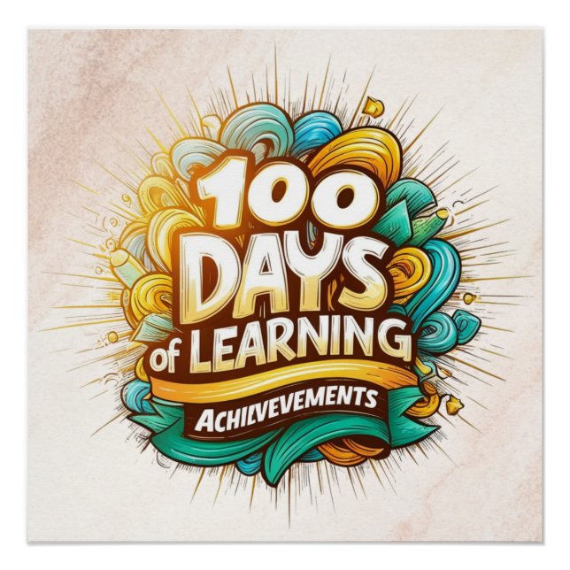 Poster 100 Jours d'apprentissage Réalisations éducatives (Devant)