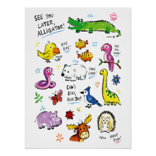 Poster À bientôt alligator – Pun de séparation d'animaux