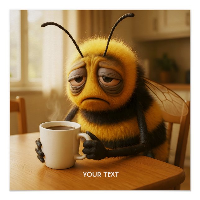 Poster Abeille Fantastique Mignonne Très Fatiguée (Devant)