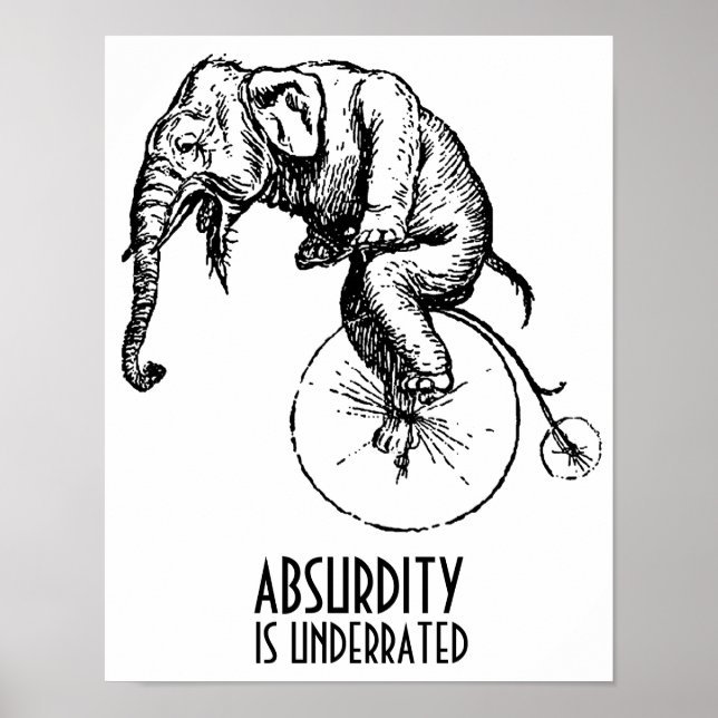 Poster Absurdity est sous-estimé Elephant sur Penny Farth (Devant)