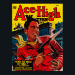 Poster Ace High Magazine Cover 3<br><div class="desc">Ace High Magazine Cover -   was created in 1948.</div>