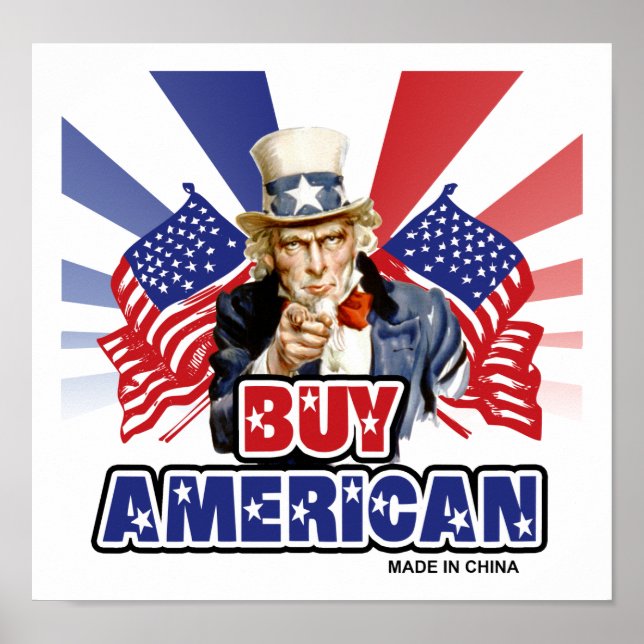 Poster Achetez Américain ( Fabriqué En Chine ) - Blague D (Devant)