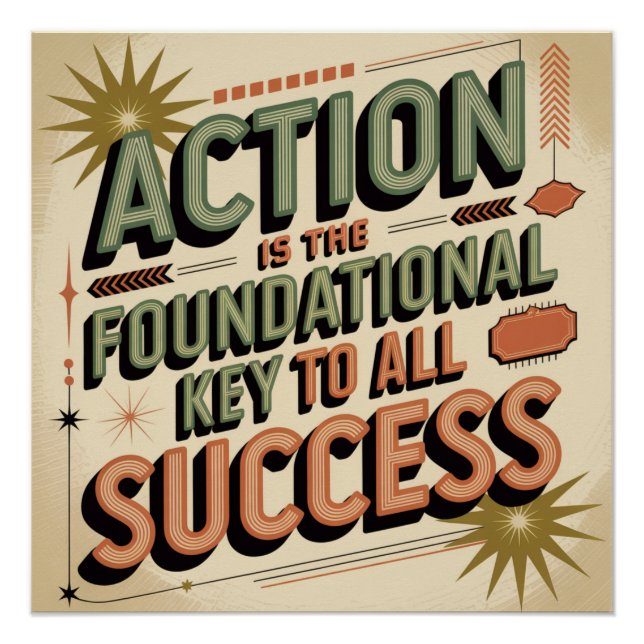 Poster Action Is The Foundational Key To All Success (Devant)