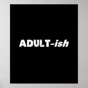 Poster Adulte d'Adulte-ish d'Adultish