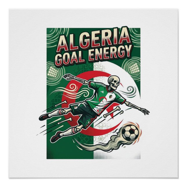 Poster Algérie But Énergie Squelette Attaquant Nations Gr (Devant)