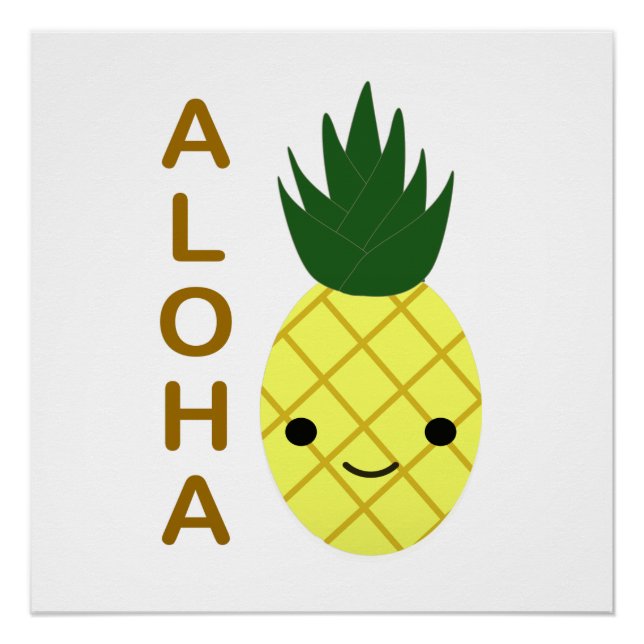Poster Aloha Cute Kawaii Ananas (Devant)