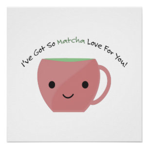 Poster Alors Matcha Love For You