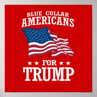POSTER AMÉRICAINS EN COLLAR BLEU POUR TRUMP