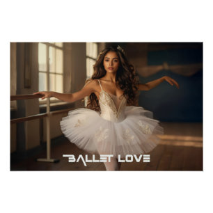POSTER AMOUR DU BALLET - BALLET & DANSE