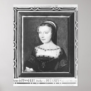 Poster Anne de Pisseleu Duchesse d'Étampes, c.1448