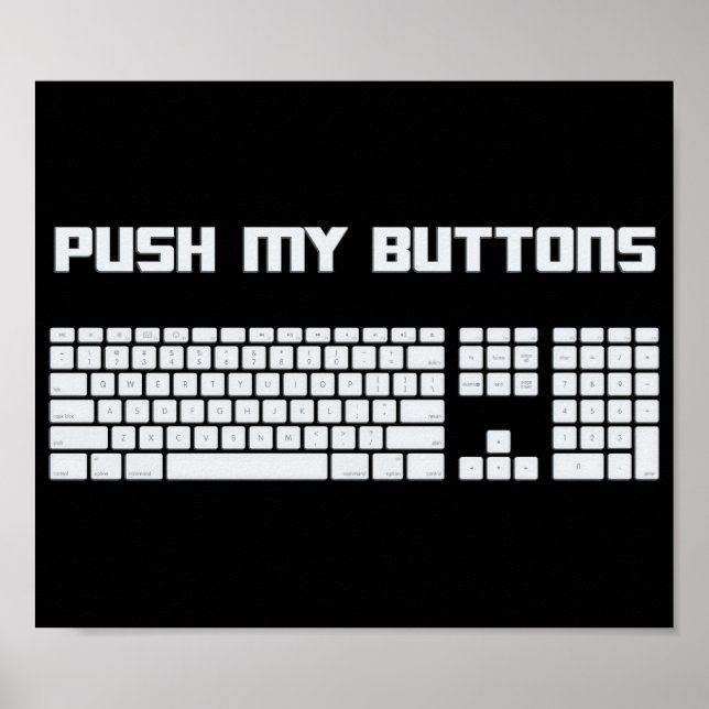 Poster Appuyer sur mes boutons Clavier de l'ordinateur (Devant)