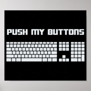 Poster Appuyer sur mes boutons Clavier de l'ordinateur