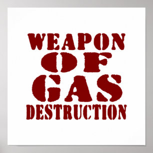 Poster Arme De Destruction Du Gaz