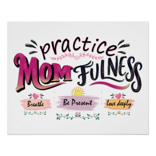 Poster Art de citation de maman pleine de mindfulness