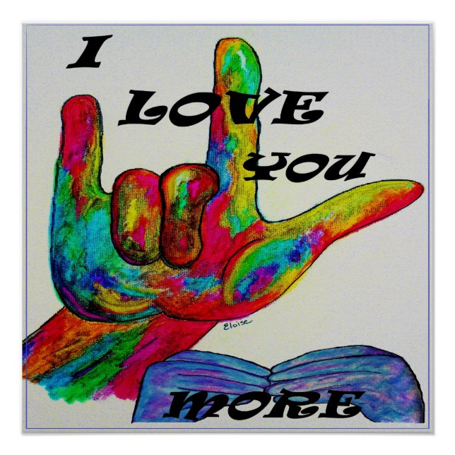 Poster ASL American Sign Language JE VOUS AIME PLUS (Devant)