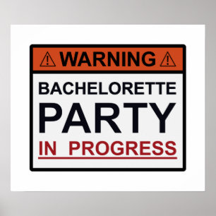 Poster Attention Bachelorette Party en cours