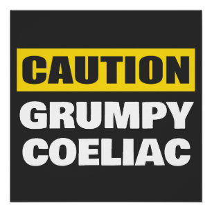 Poster Attention Coeliaque Grumpy Celiac