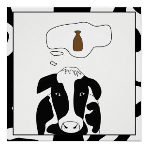 Poster au chocolat au lait de vache drôle 20x20