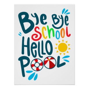 Poster Au revoir école bonjour piscine je