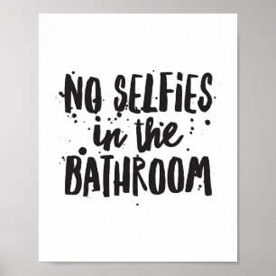 Poster Aucun Selfies dans la salle de bains