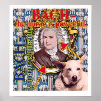 Poster BACH - la musique est puissante.