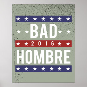 Poster Bad Hombre 2016