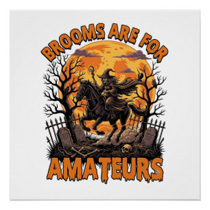 Poster Balais Sont Des Amateurs Halloween Sorcière Cheval