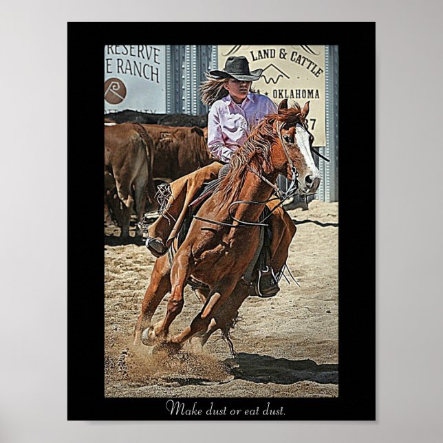 Poster Barrel Racer "Make Dust or Eat dust" (Devant)