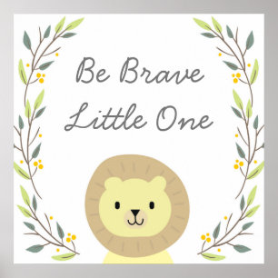 Poster Be Brave - Nursery Art Decor