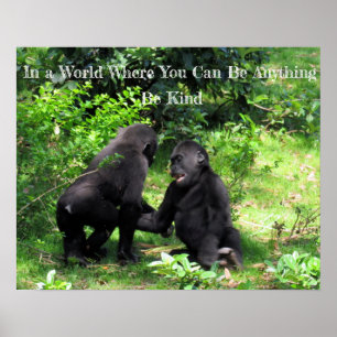 Poster Be Kind - Poster de citation Baby Gorilla