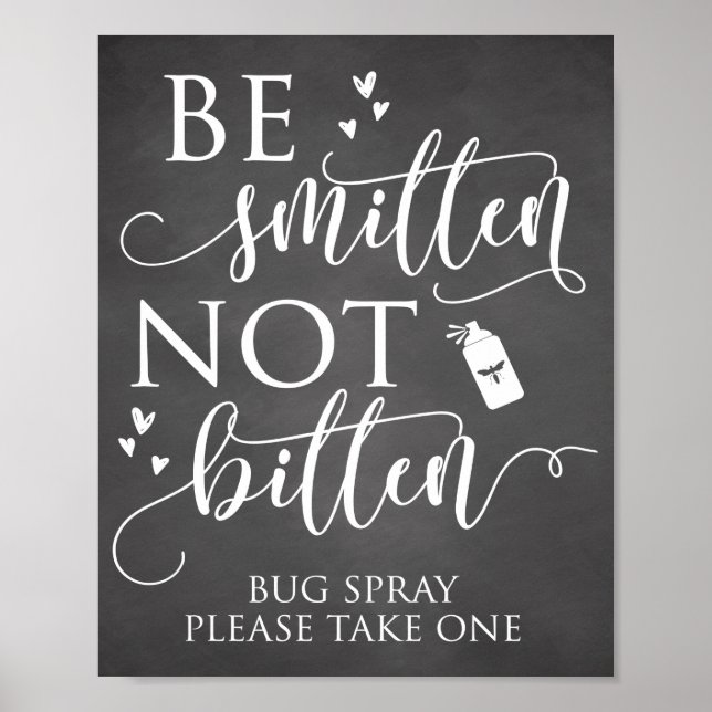 Poster Be Smitten Not Bitten Bug Spray Wedding Decor Sign (Devant)
