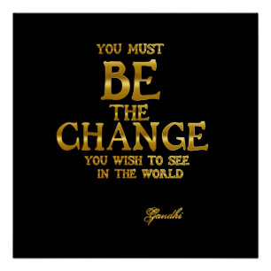 Poster Be The Change - Citation Gandhi Inspirational Acti