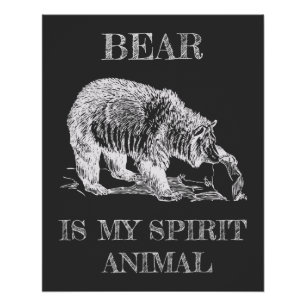 Poster Bear is My Spirit Animal drôle citation design cra