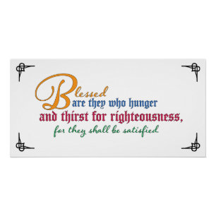Poster Béatitude : Heureux ceux qui ont faim et soif