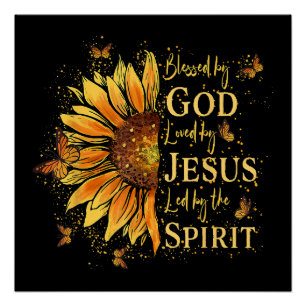 Poster Béni Par Dieu - Aimé Par Jésus, Tournesol