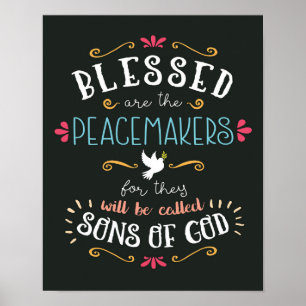 Poster Béni sont les Peacemakers Art Print
