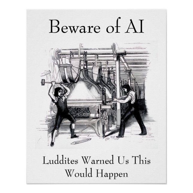 Poster Beware of AI - Luddites Warned Us (Devant)
