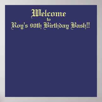 Poster Bienvenue, à, le 90e anniversaire de Roy Bash! !