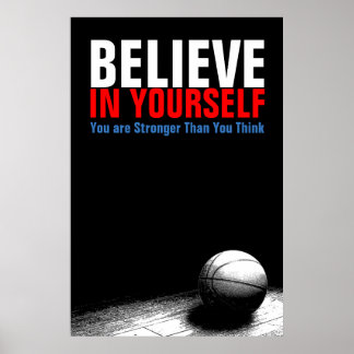 Poster Black & White Basketball Croyez en vous-même